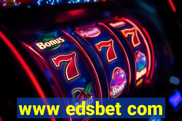 www edsbet com